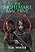 The Nightmare Machine (Soulaerium Trilogy, #1)