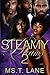 Steamy Dreams 2 by Ms. T. Lane