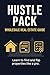 Hustle Pack: Wholesale Real Estate Guide