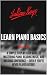 Learn Piano Basics, Vol. 3:...
