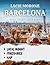 Barcelona travel guide 2025 by Lacie Morone