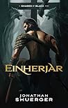 Einherjar: A Shades of Black Story (Shades of Black Origins Book 6)