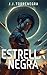 ESTRELLA NEGRA: El universo...