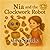 Nia and the Clockwork Robot (Seeds of Wonder Series)
