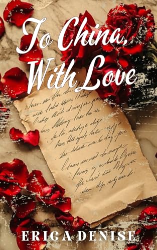 To China With Love (Kindle Edition)