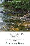 The River To Faith Vol 2 by Attie Roux