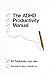The ADHD Productivity Manual