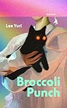 Broccoli Punch: S...