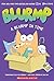 A Blurmp In Time by Jim Benton A Blurmp In Time by Jim Benton