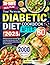The Newest Diabetic Diet Cookbook After 60 by Statuley Thomate