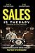 Sales Is Therapy by Jack Frimston