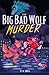 The Big Bad Wolf Murder