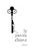 Le Parole Chiave (Italian Edition)