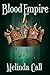 Blood Empire: Book Three of...