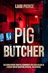 Pig Butcher