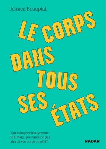 Le corps dans tous ses états (Paperback)