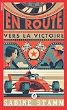 En route vers la victoire by Sabine Stamm