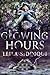 The Glowing Hours