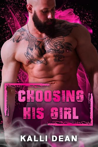 Choosing His Girl (His Girl #5)