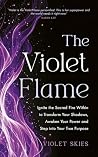 The Violet Flame:...