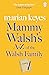 Mammy Walsh's A-Z of the Walsh Family
