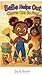 BeBe Helps Out Chores Can Be Fun! by Jessica Johnson