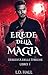 Erede della Magia (L’Eredità delle Streghe Vol. 1) by L.D. Hall