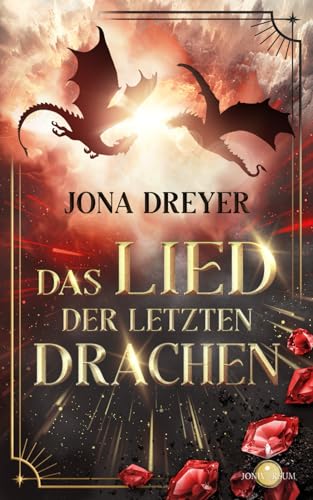 Das Lied der letzten Drachen: (Drachenwandler High Fantasy & Romantasy) (German Edition)