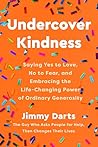 Undercover Kindne...