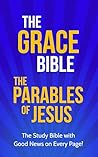 The Grace Bible: ...