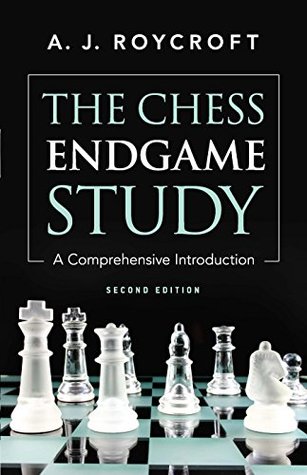 The Chess Endgame Study: A Comprehensive Introduction (Paperback)