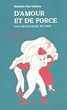 D’amour et de for...