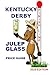 KENTUCKY DERBY JULEP GLASS ...