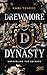 Drewmore Dynasty: Unravelin...