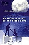 De overlever wil ...