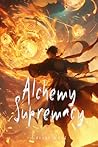 Alchemy Supremacy...
