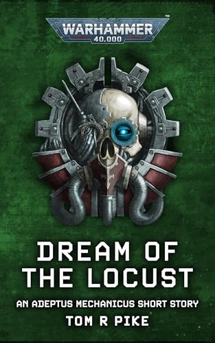 Dream Of The Locust (Warhammer 40,000)