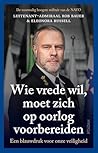 Wie vrede wil, mo...