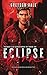 Eclipse Born (Hellbound and Hollow Book Two)