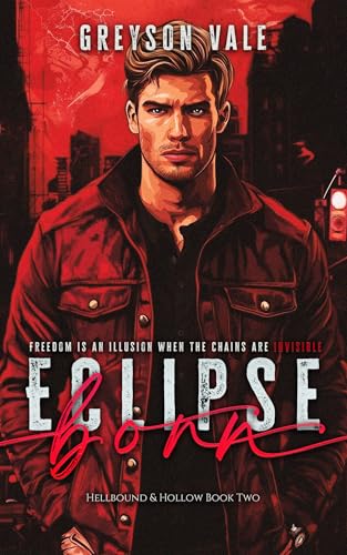 Eclipse Born (Hellbound and Hollow Book Two)