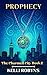Prophecy (The Charmed City ...