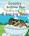 Scooby, the grumpy tortoise: Bathtime Blues (Scooby the grumpy tortiose)