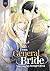 From General to Bride: Marrying My Strongest Rival [Vol.1]