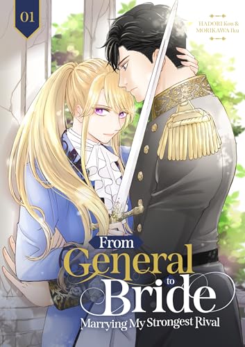 From General to Bride: Marrying My Strongest Rival [Vol.1] (Kindle Edition)