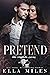 Pretend: The Complete Series