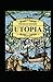 Utopia Annotated