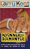Kvinner og diamanter by Larry Kent