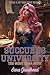 Succubus University: The Gr...