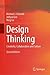 Design Thinking: Creativity, Collaboration and Culture