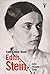 Edith Stein: Judía, Filósofa, Santa / Edith Stein: Jew, Philosopher, Saint (Spanish Edition)